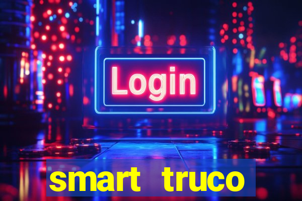 smart truco paulista e mineiro